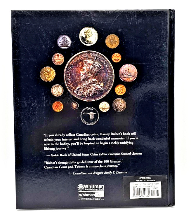 Whitman 100 Greatest Canadian Coins and Tokens – Harvey Richer – Hardcover -NEW