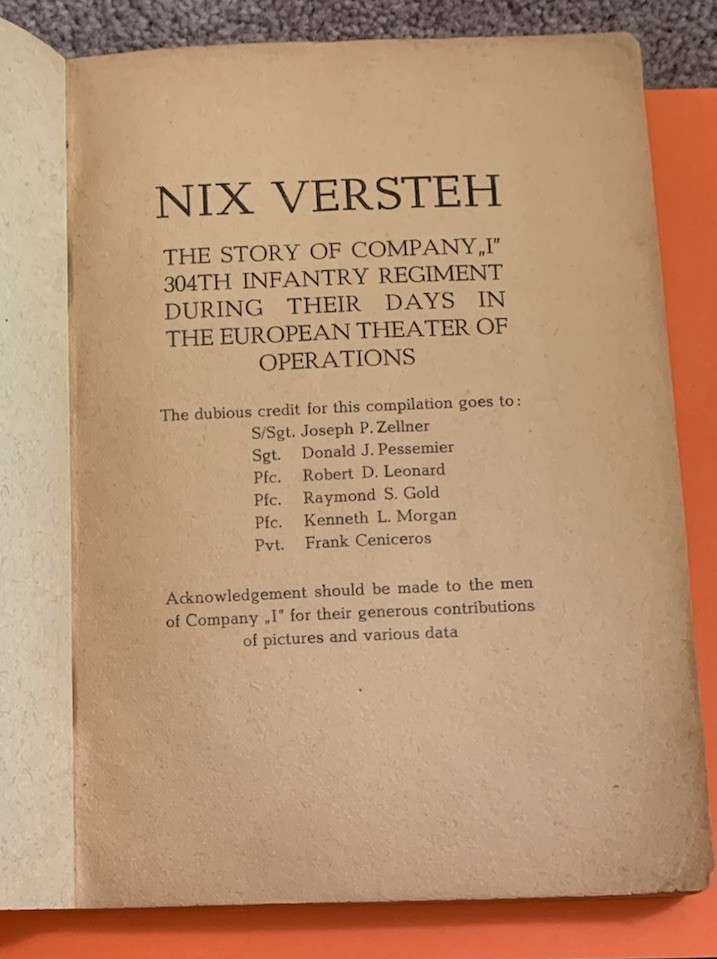 THE STORY OF COMPANY “I” 304th INFANTRY REGIMENT RARE MILITARY WW2 WAR BOOK