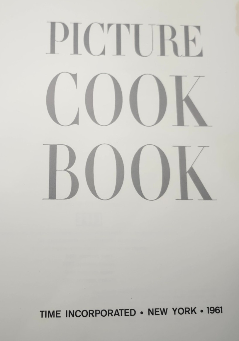 Picture Cookbook by Life Editors 1961 Spiral-Bound Vintage Cookbook with Photos