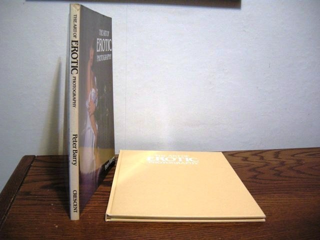 The Art of Erotic Photography Peter Barry 1983 Hardcover in Dust Jacket