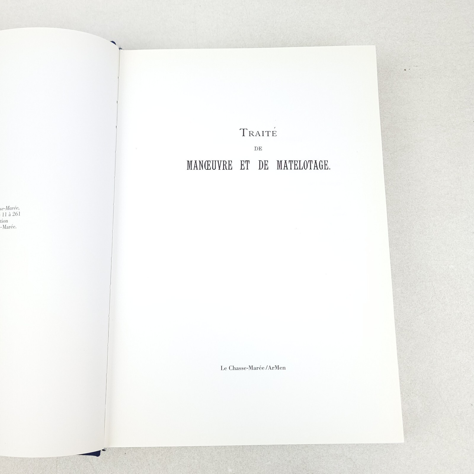 Traité de manoeuvre et de matelotage 1860-1883; Georges Nares HC/DJ 1999 Ltd Ed
