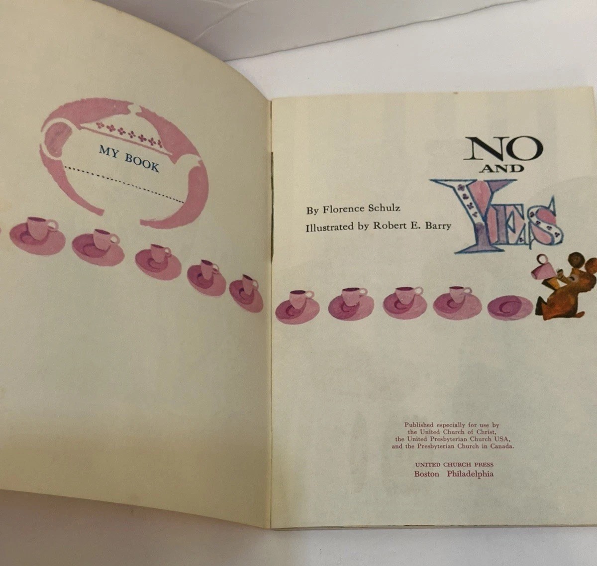 VTG 1962 No and Yes Florence Book Schulz Robert Barry Children Christian Church