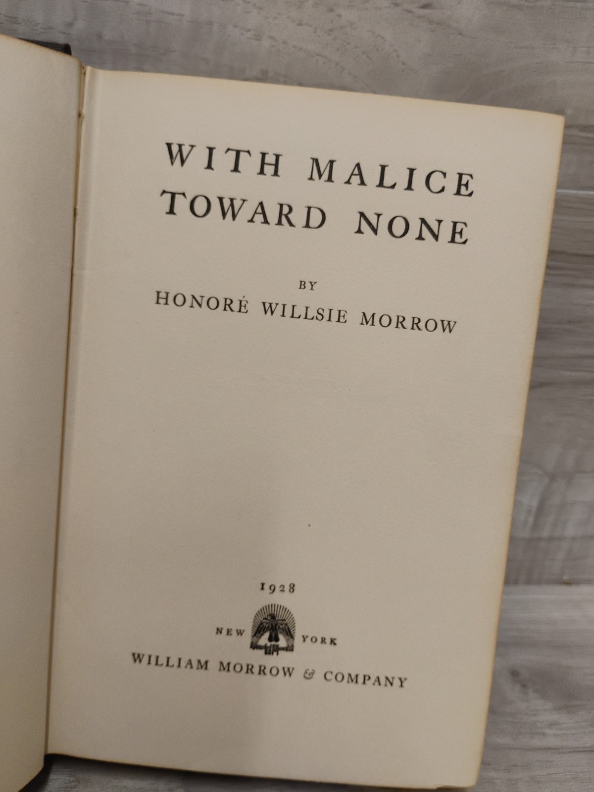 With Malice Toward None Morrow 1928 Lincoln Civil War Period Novel Love Story