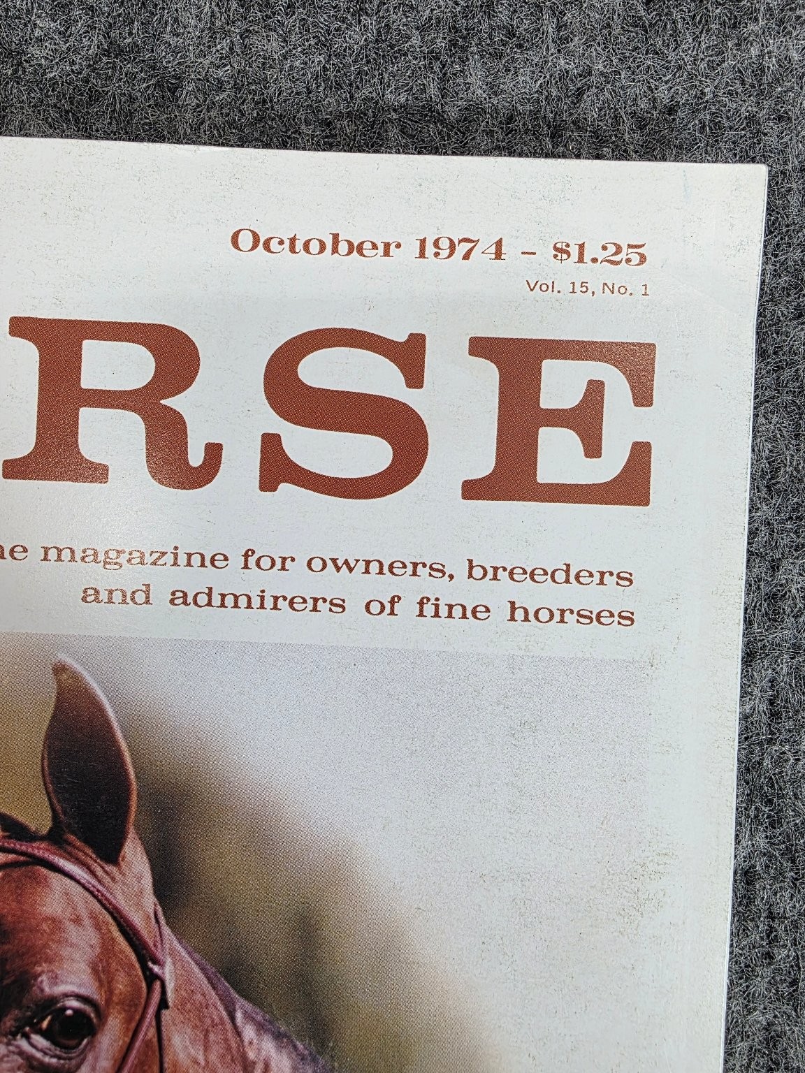 Arabian Horse World October 1974 Vol 15 No 1 Komsul Sulejman Magazine