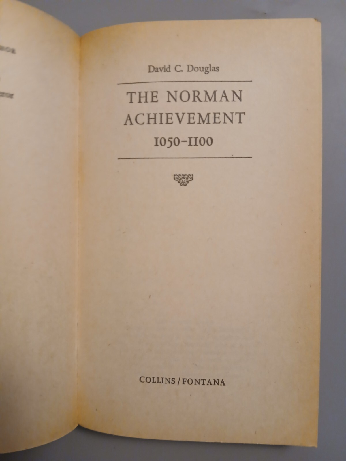 The Norman Achievement David C Douglas 1969 Paperback Eyre And Spottiswoode