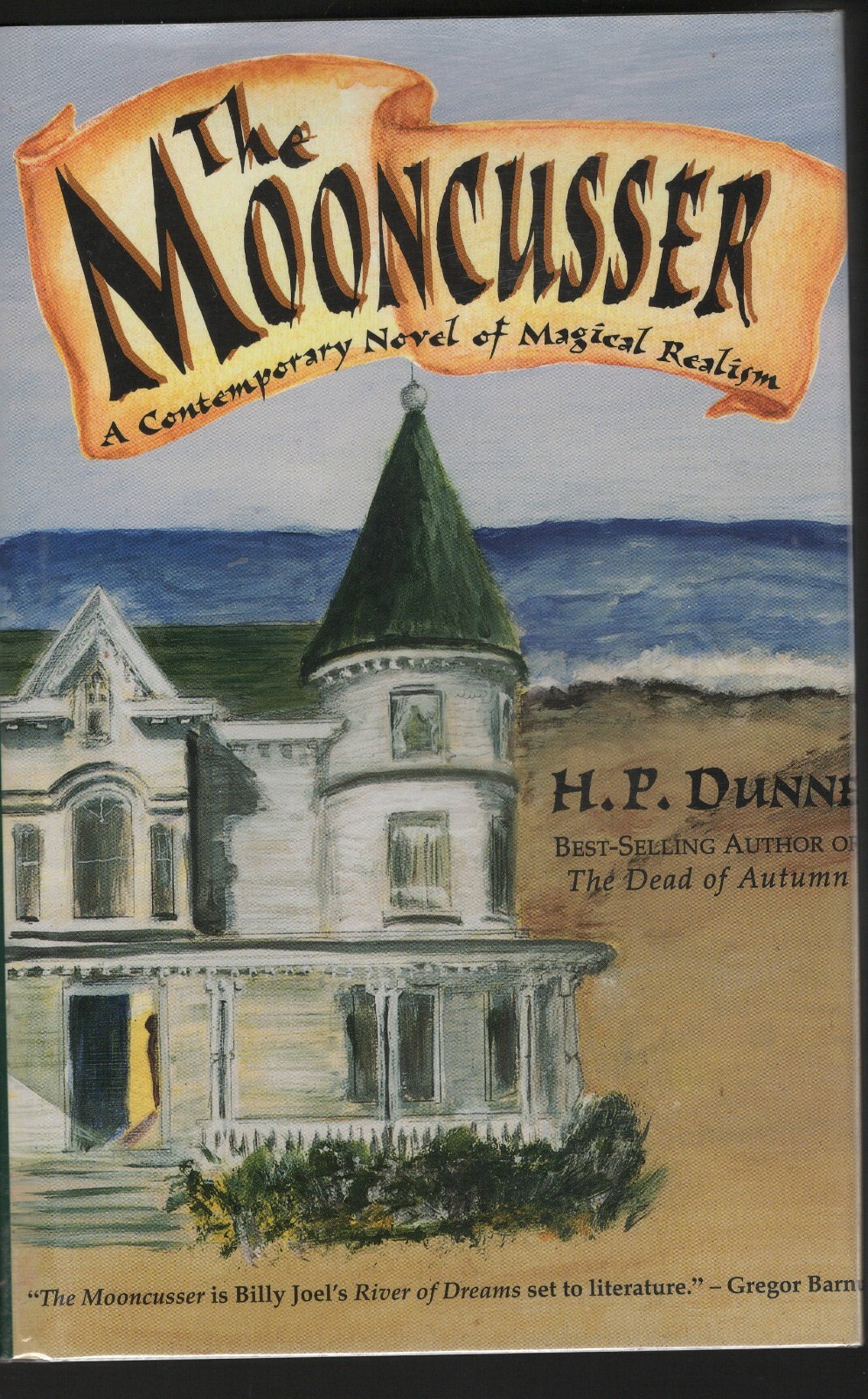 MOONCUSSER – H.P. Dunne. 1995, first edition, dust jacket. fantasy
