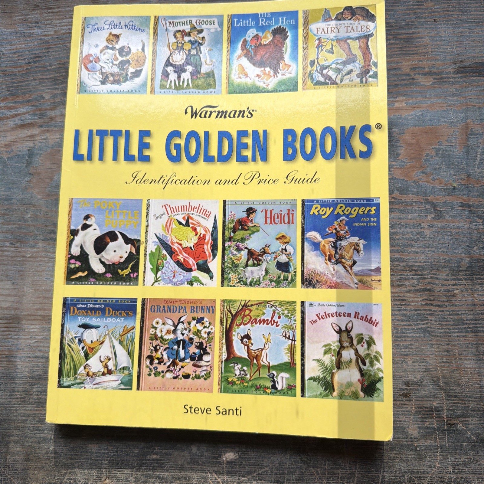 Warman’s: Warman’s Little Golden Books : Identification and Price Guide