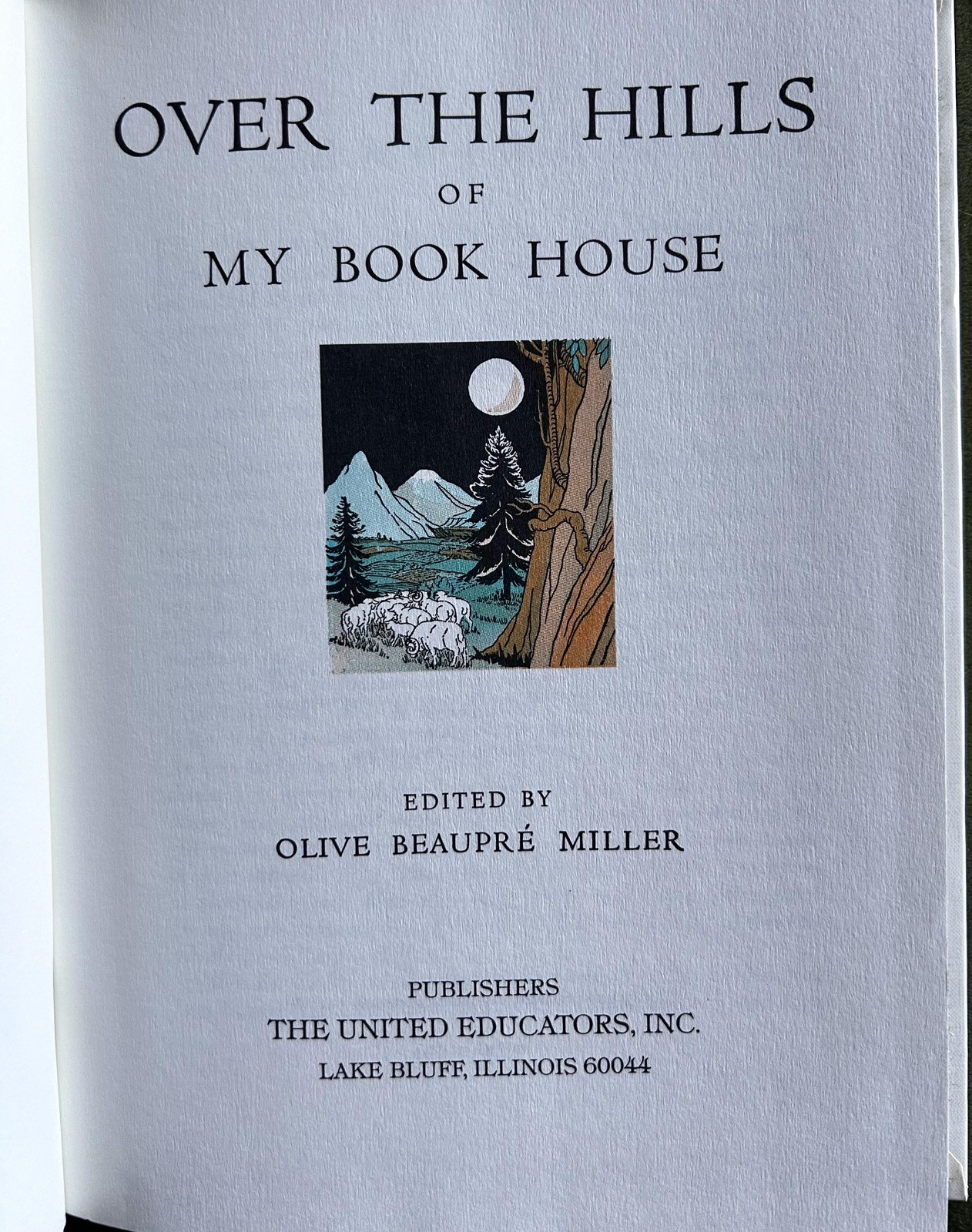Vintage My Book House Vol 5 “Over The Hills” 1971 The United Educators
