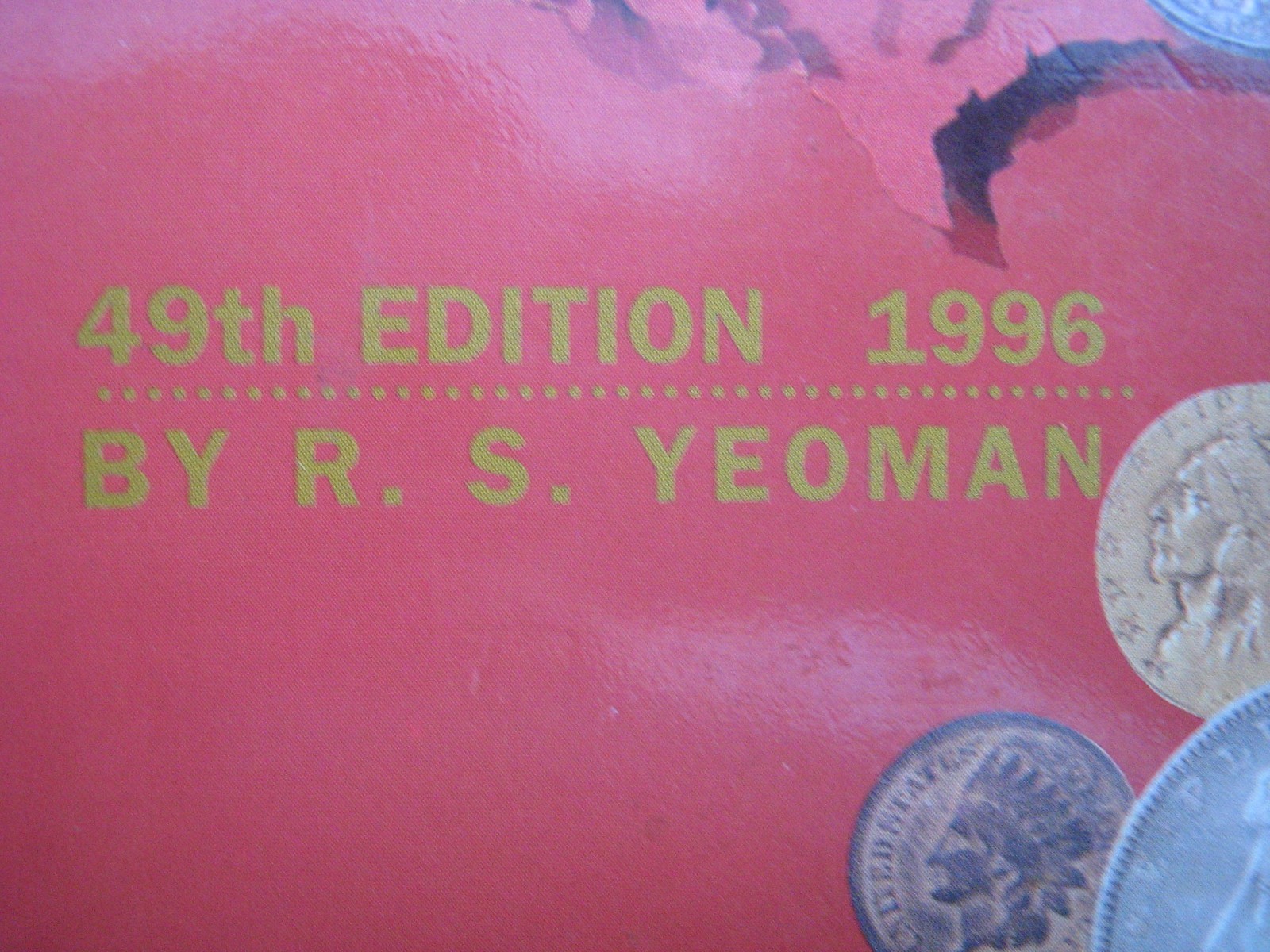 A Guide Book of United States Coins 49th Edition R.S. Yeoman nice condition