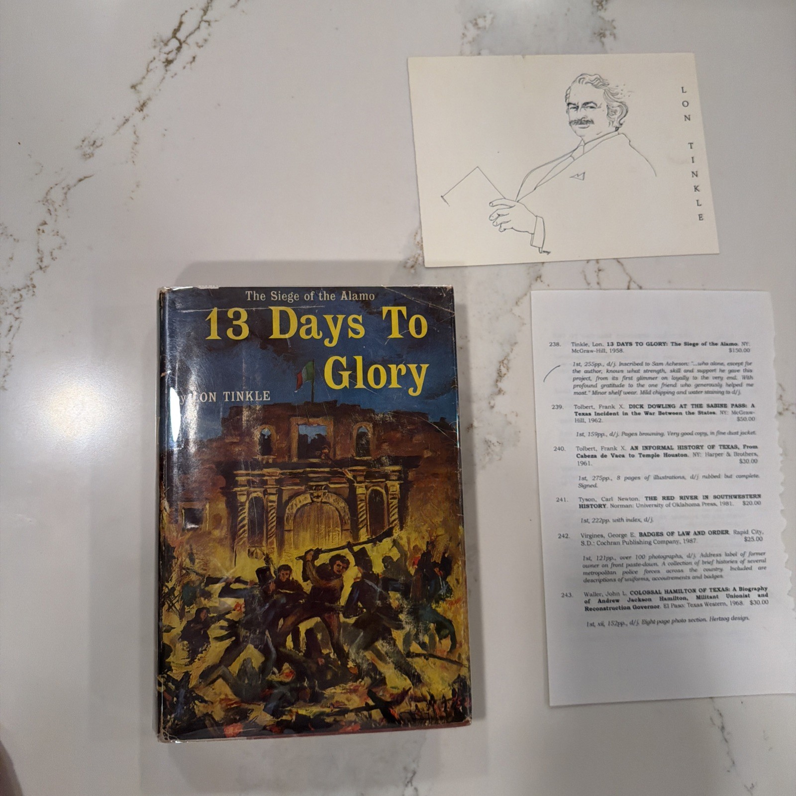 13 Days to Glory The Siege of Alamo Lon Tinkle Signed Inscribed 1st Edition