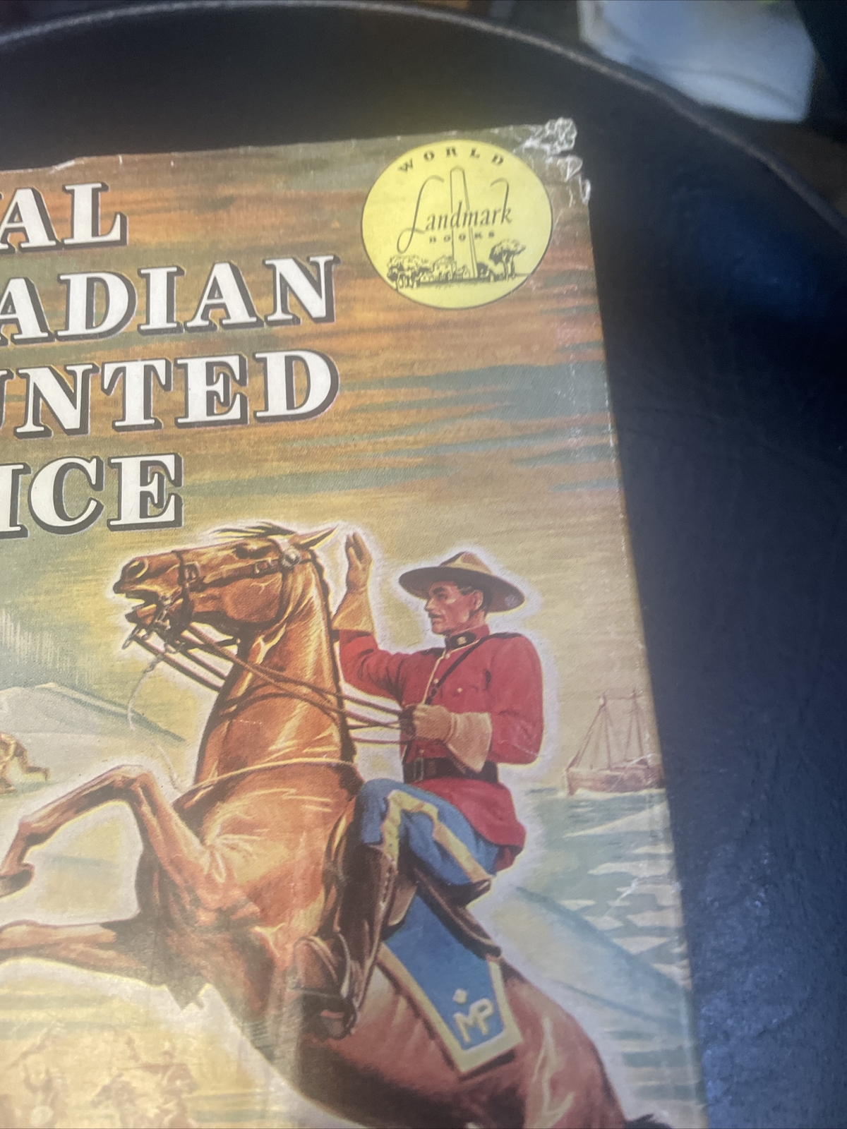 vintage landmark books 1950s w/ dust Jacket Royal Canadian Mounted Police Book