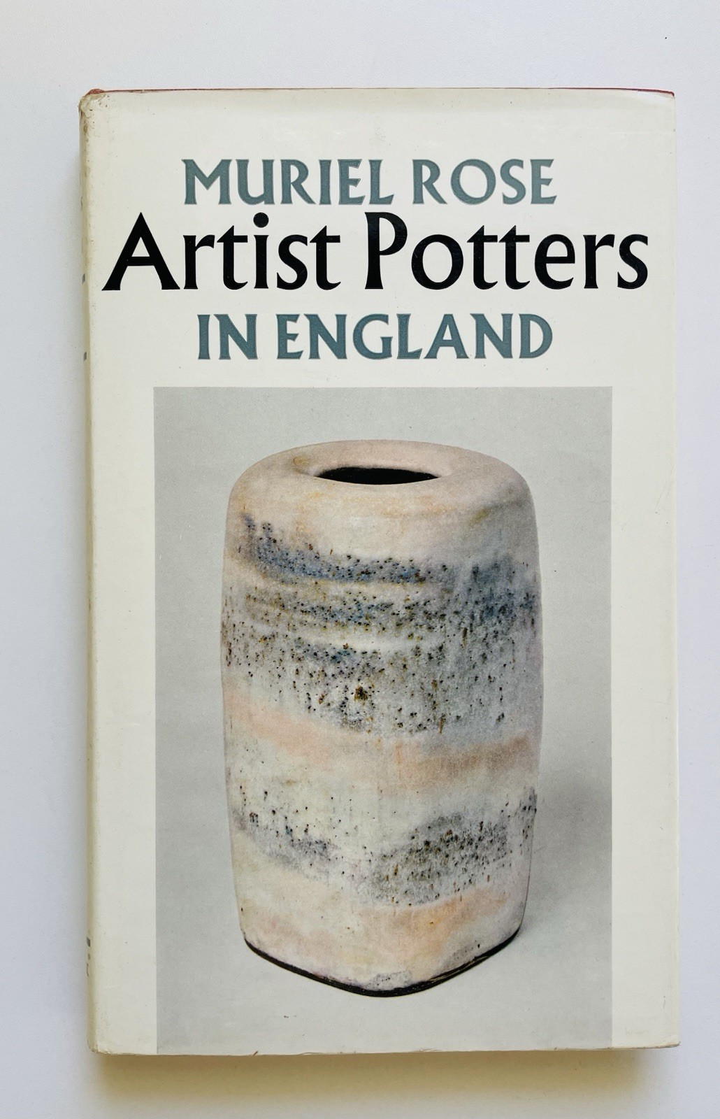 Artist Potters in England by Muriel Rose 2nd Edition 1970