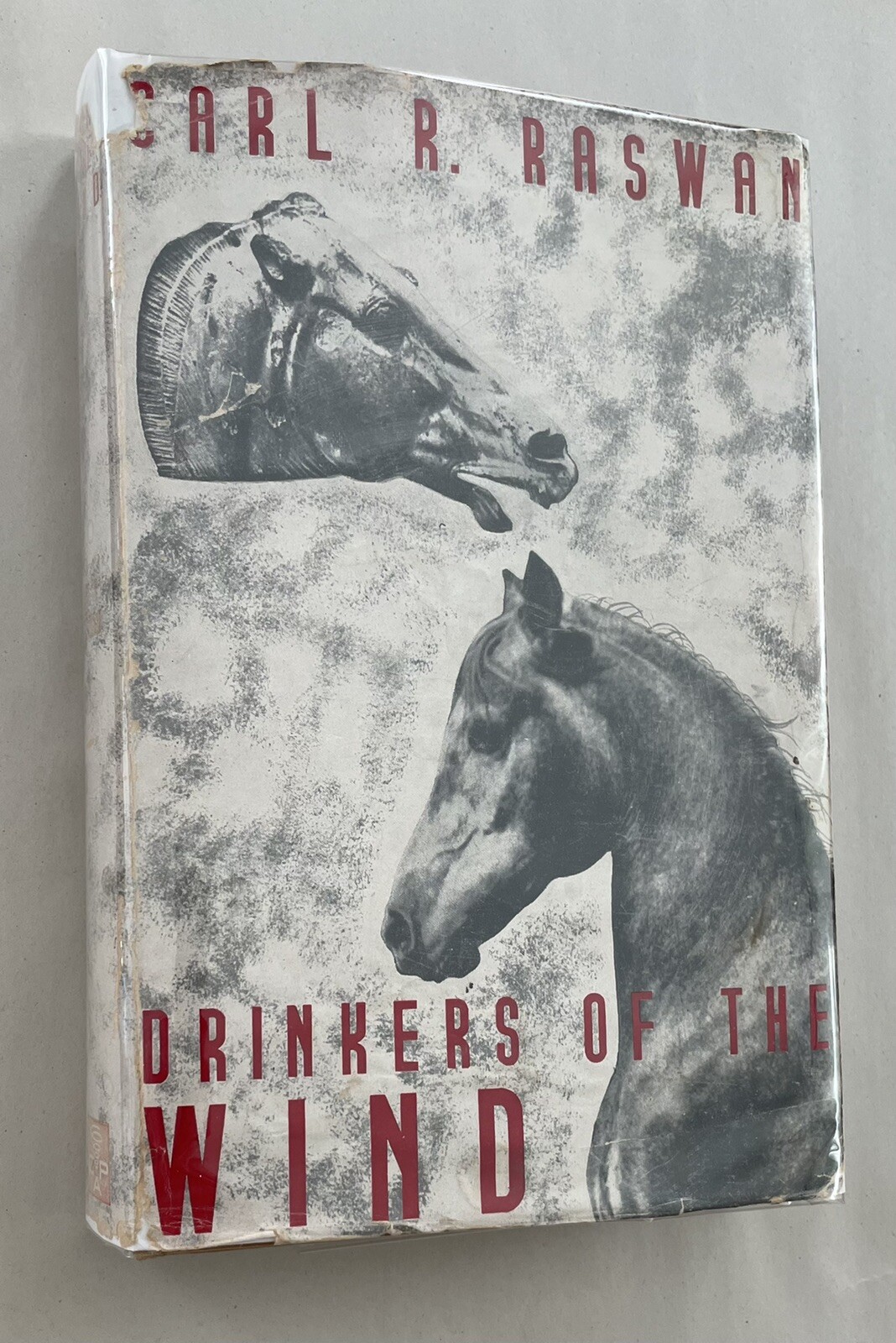 Carl R. Raswan DRINKERS OF THE WIND 1942 Dust Jacket ARABIAN HORSE Illustrated
