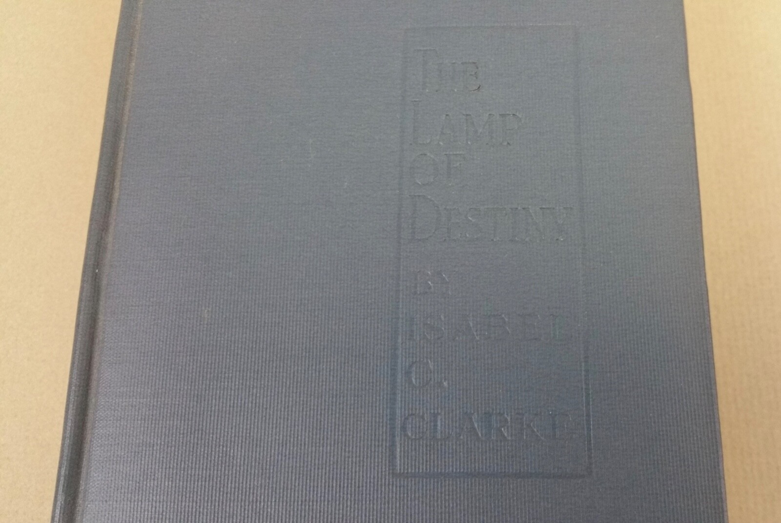 the lamp of destiny isabel c. clarke benzinger brothers