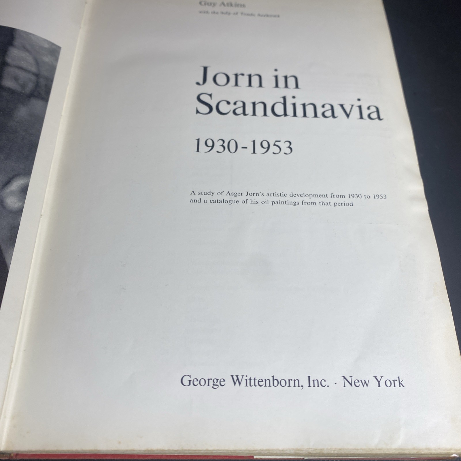 Jorn in Scandinavia 1930-1953 Guy Atkins, Hardcover 1968 Inscribed 1st Edition