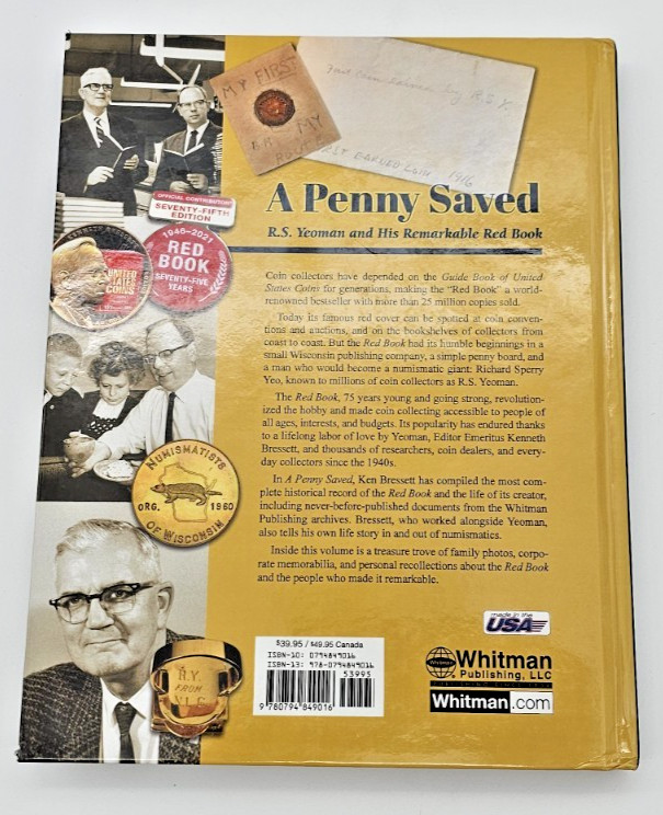 A Penny Saved: R.S. Yeoman and His Remarkable Red Book by Ken Bressett Hardcover