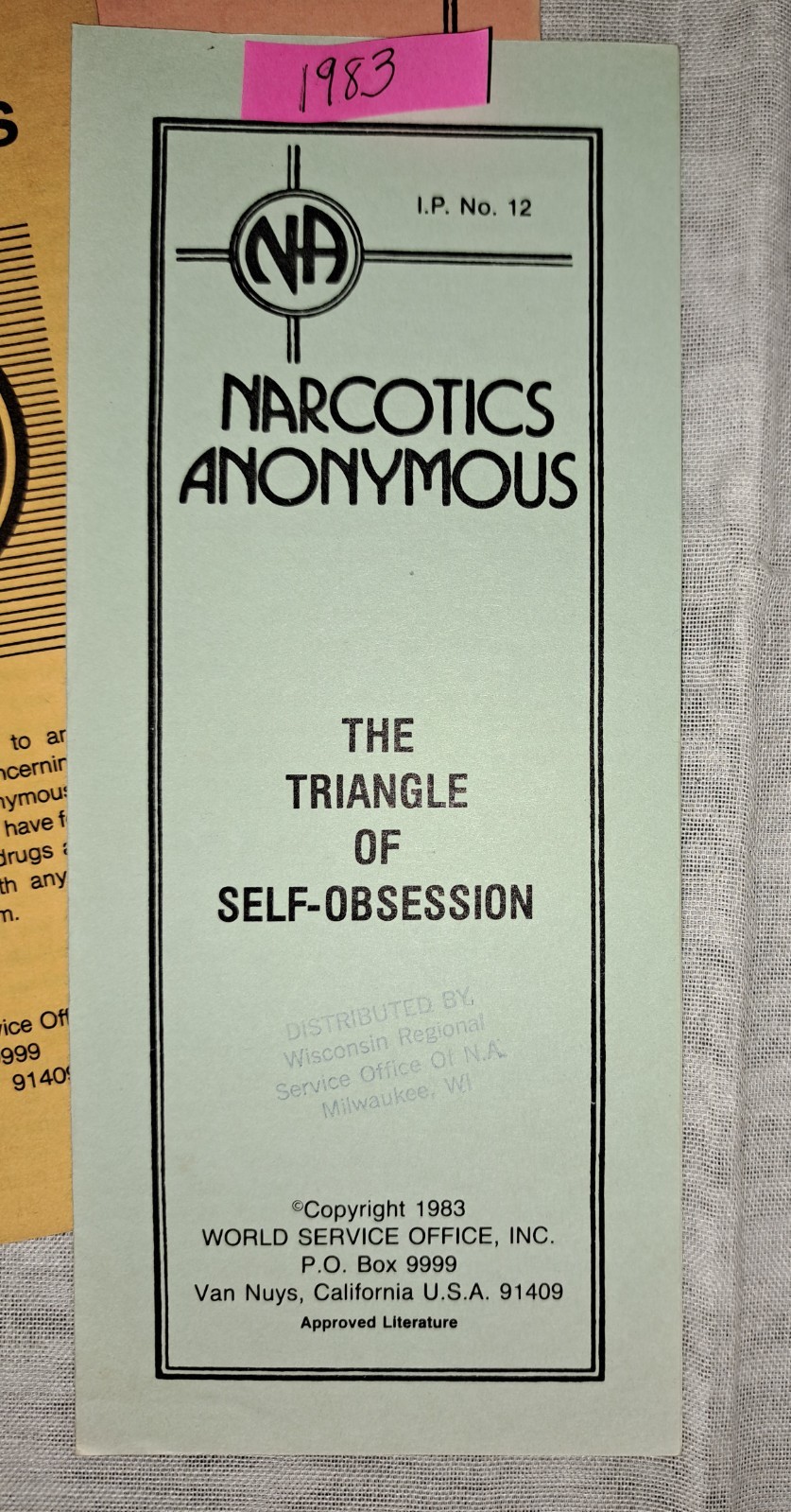 Eleven Narcotics Anonymous World Service Office 1983 – 2001 IPs