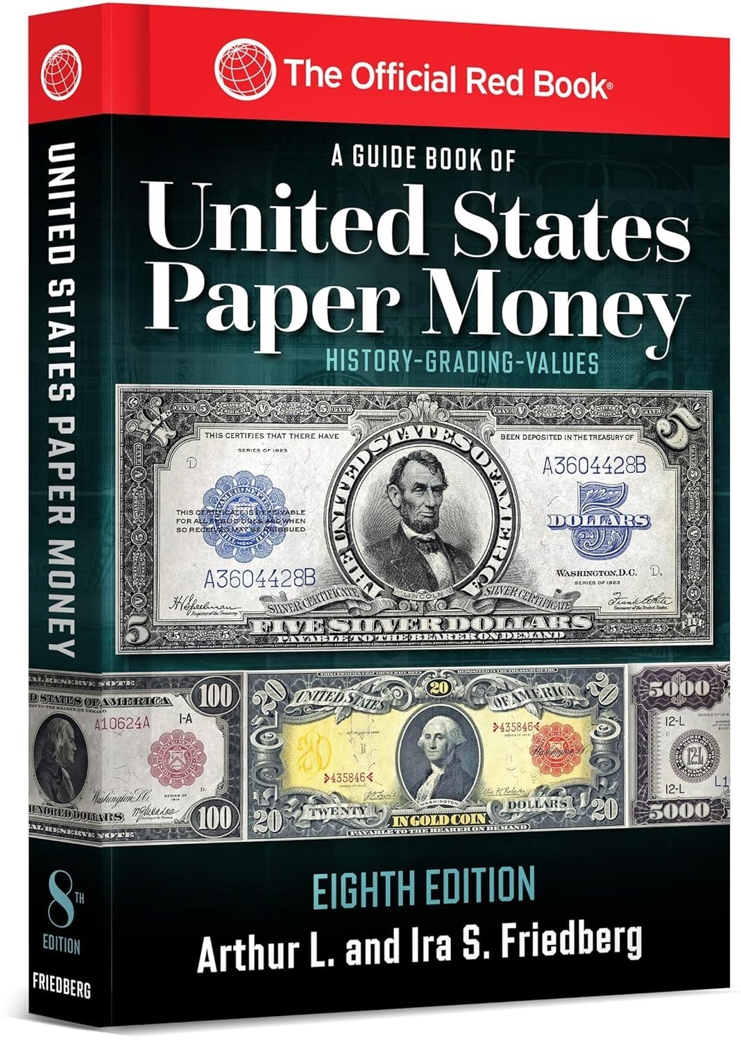 A United States Paper Money, 8th Edition: Complete Source for History FREESHIP