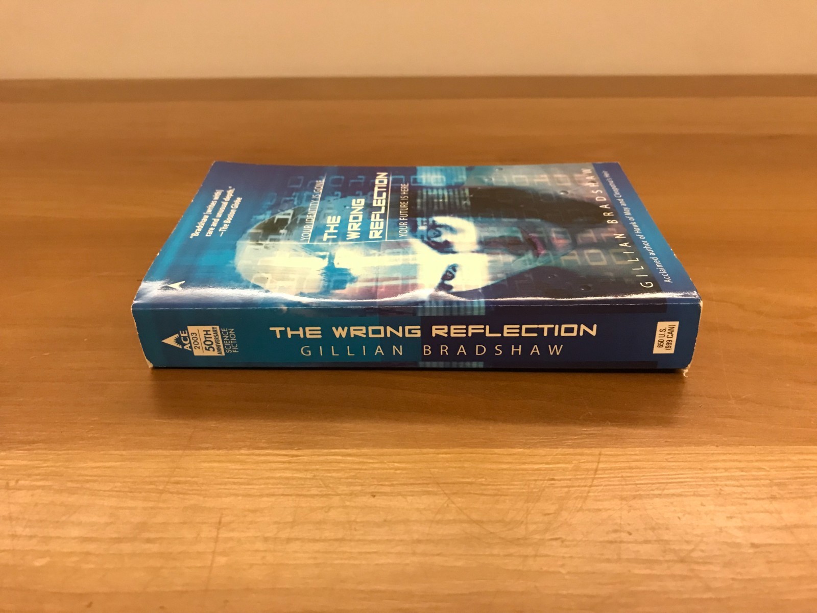 2003 The Wrong Reflection by Gillian Bradshaw 1st Printing Paperback Book