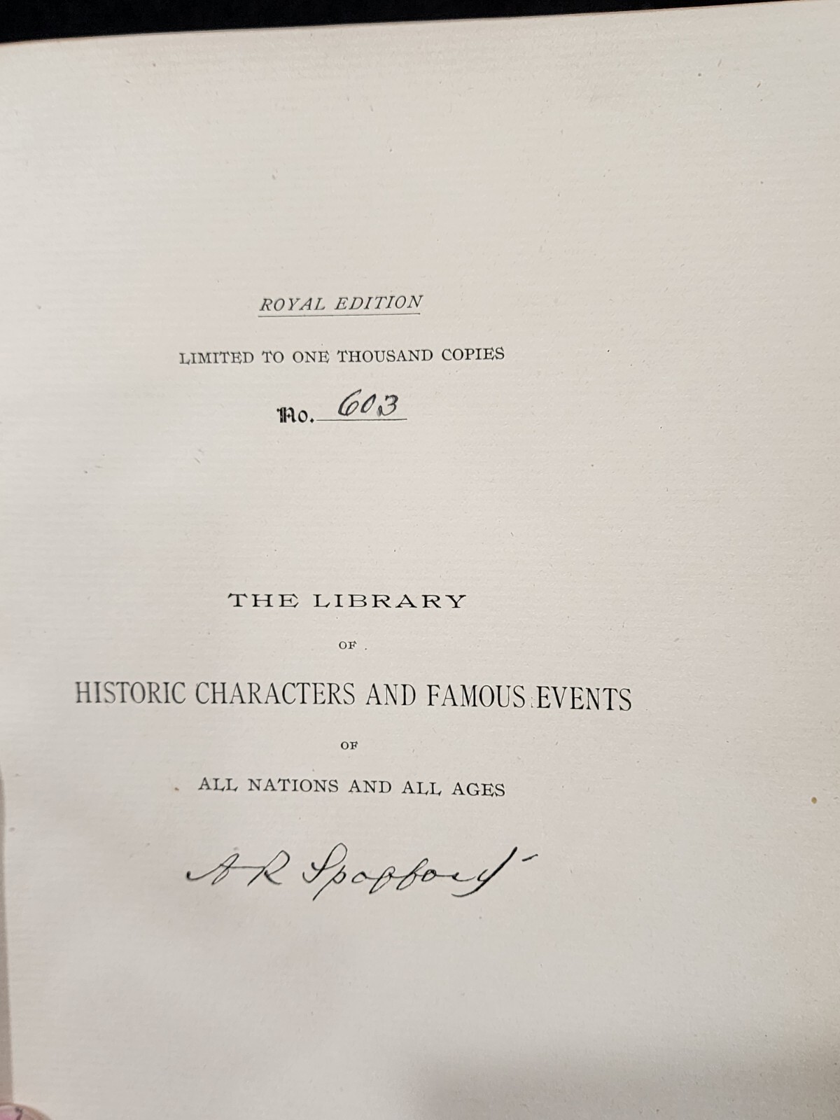 1896 Library of Historic Characters SPOFFORD -ROYAL EDITION- 12 VOLUMES Signed