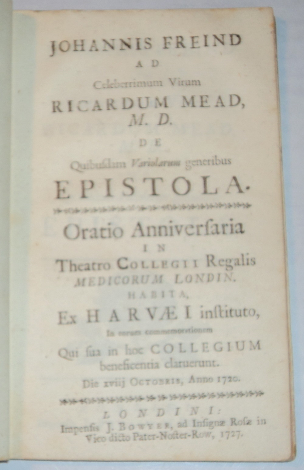 1723 1ST ED. JOHN FREIND on SMALL-POX to RICHARD MEAD plus a 1727 edition