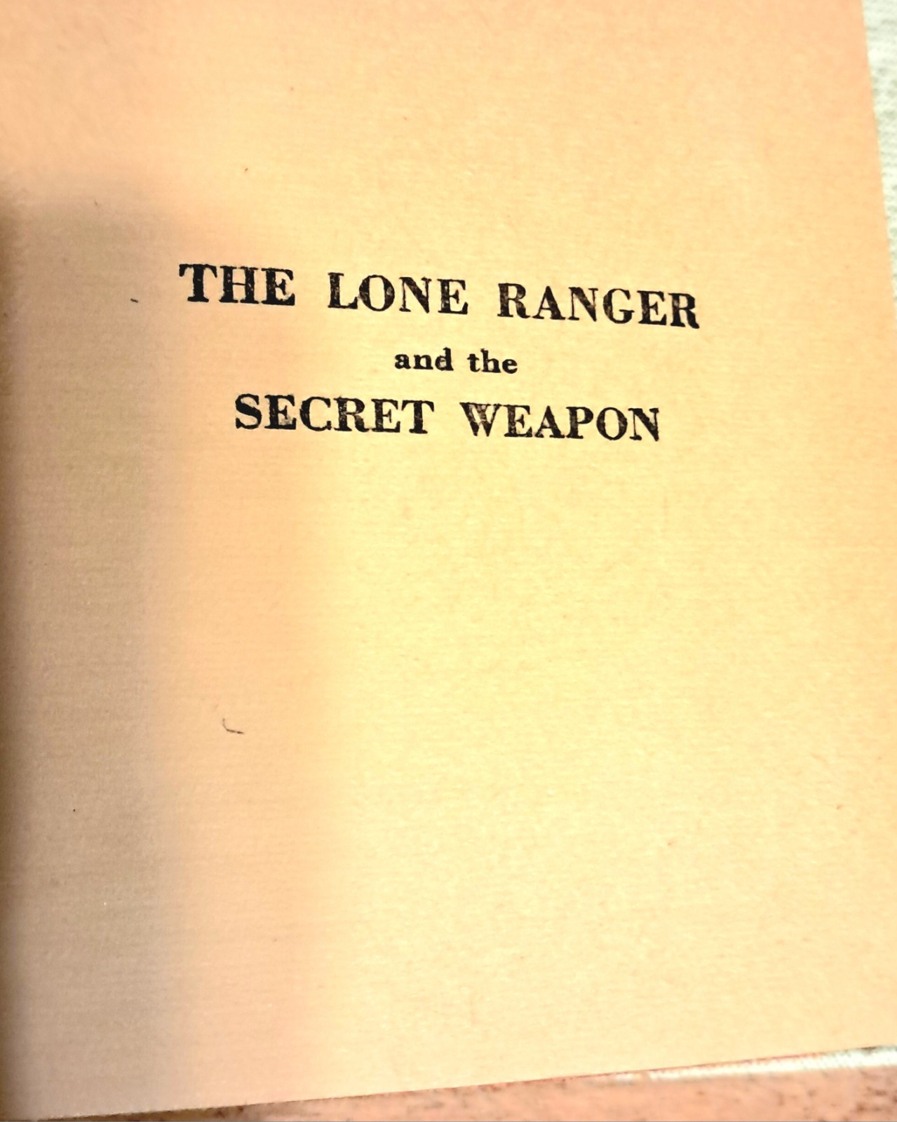 The Lone Ranger and the Secret Weapon Better Little Book #1428 1943 VG/F