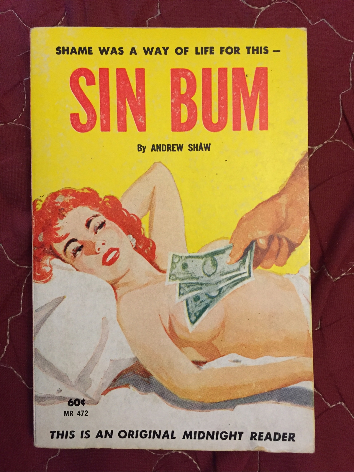Sleaze Vintage Pb gga, Sin Bum by Shaw, Midnight Reader MR472, 1963, NVG+