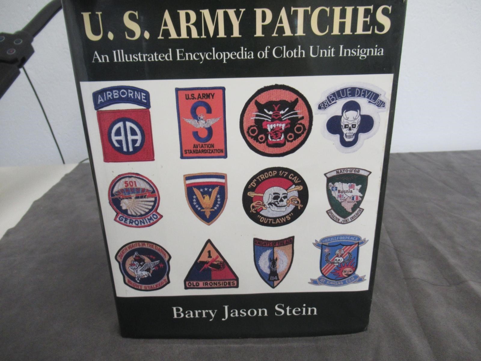 US Army Patches Encyclopedia of Cloth Unit Insignia – Barry Stein – HCDJ ch54