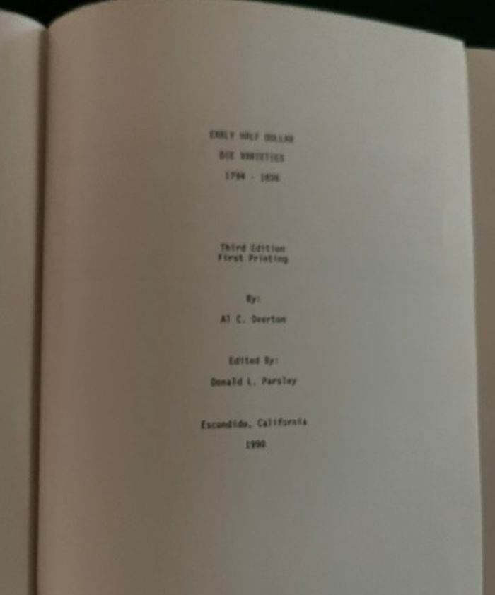Early Half Dollar Die Varieties 1794-1836 Third Ed., 1st Printing – Al C Overton