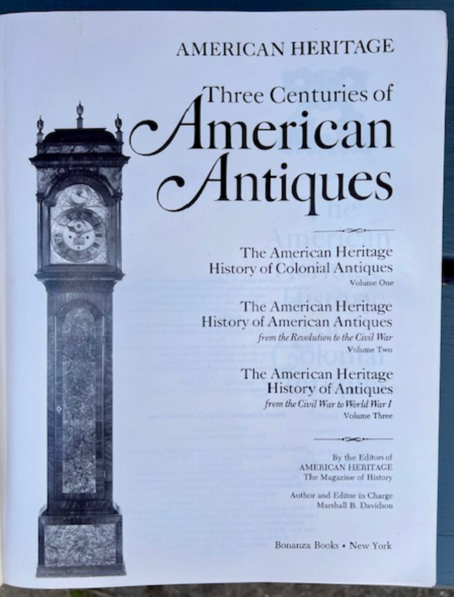 Three Centuries of American Antiques Marshall Davidson – Furniture Glass Silver