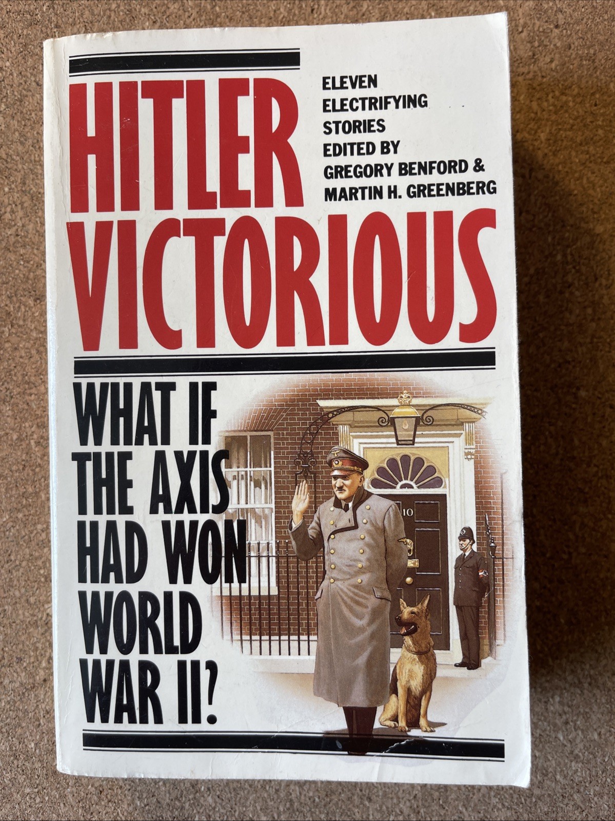 Hitler Victorious Paperback VGC 1986 Sc-Fi/Alternate History Ed Greg Benford