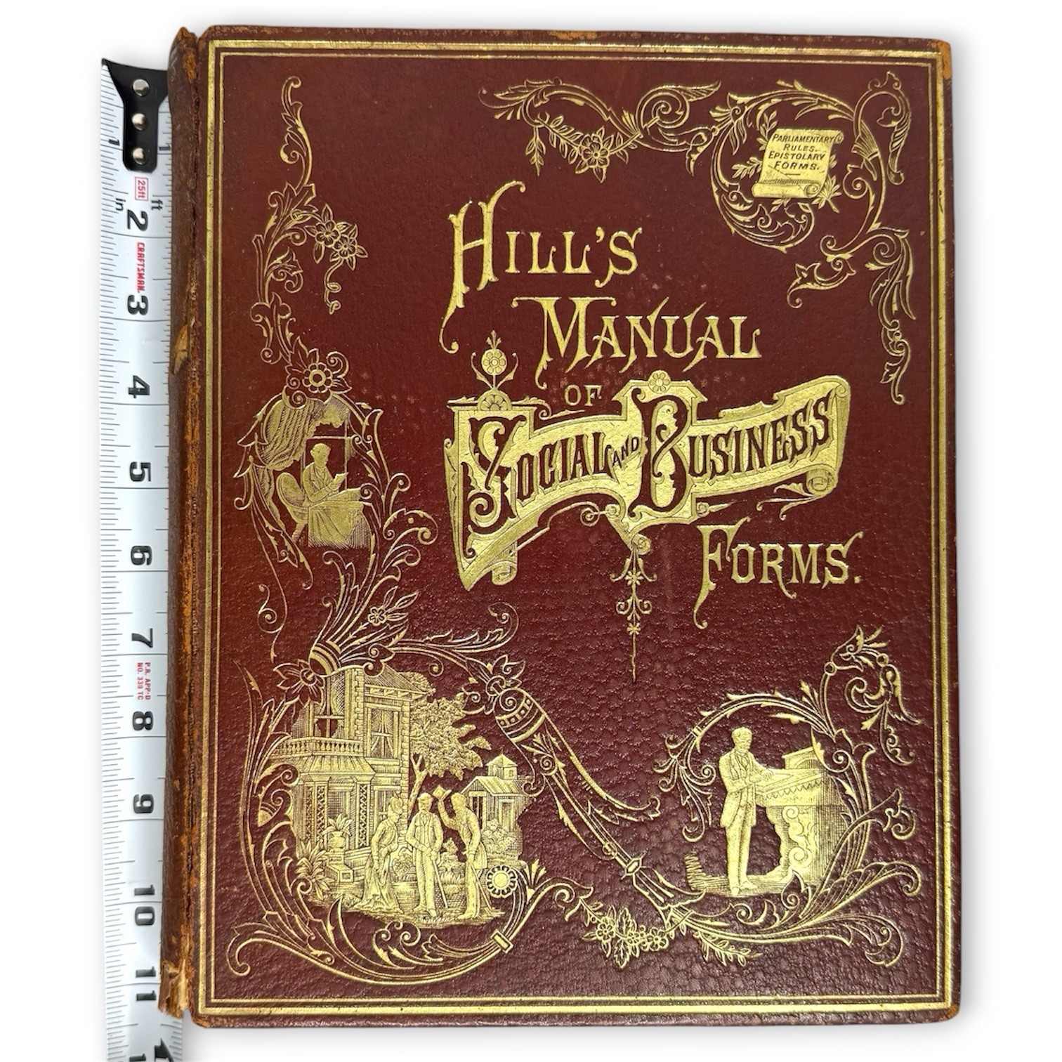 RARE Hill’s Manual Of Social & Business Forms 1884 Premium Embossed Leather Gilt