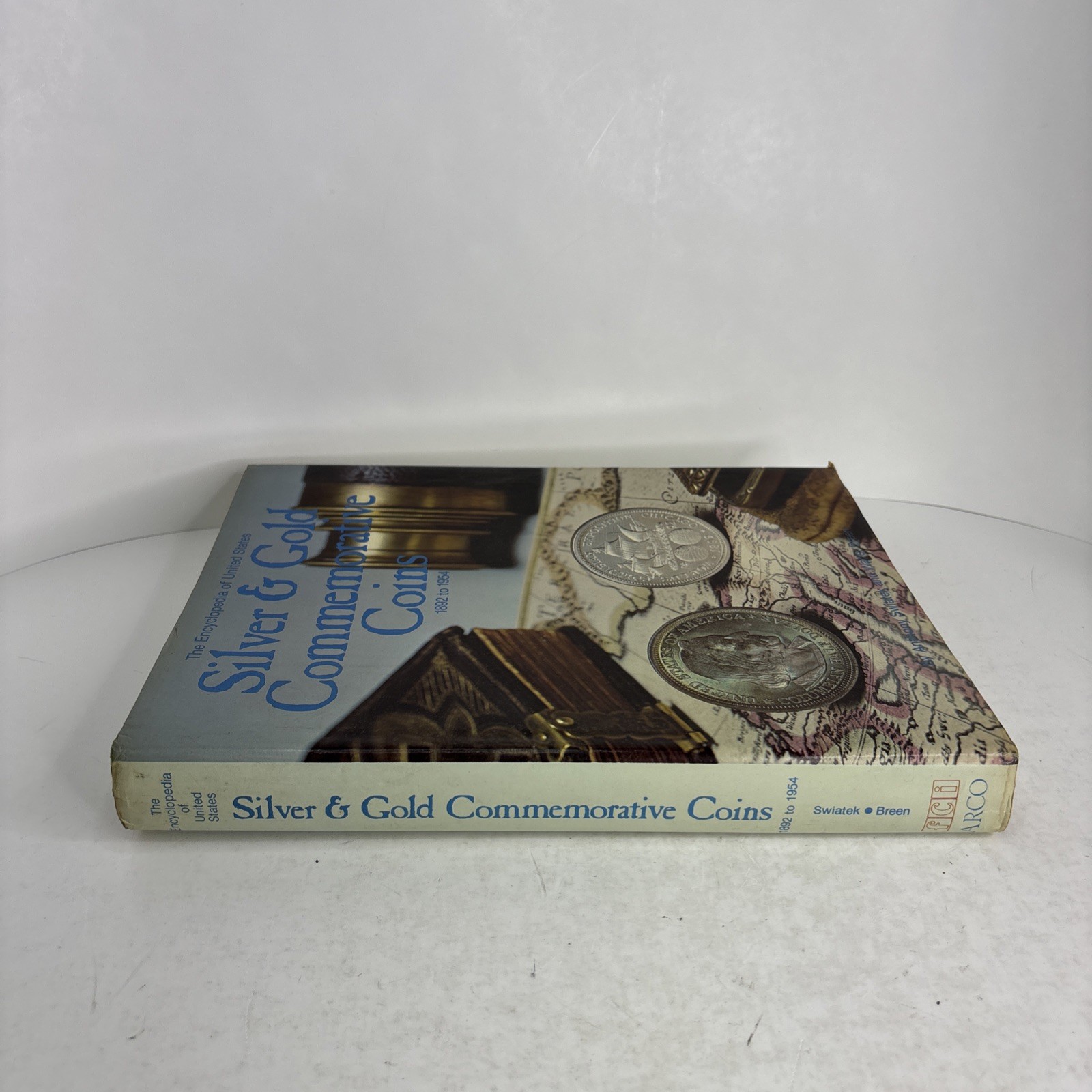 Encyclopedia of U. S. Silver & Gold Commemorative Coins Swiatek Breen 1892-1954