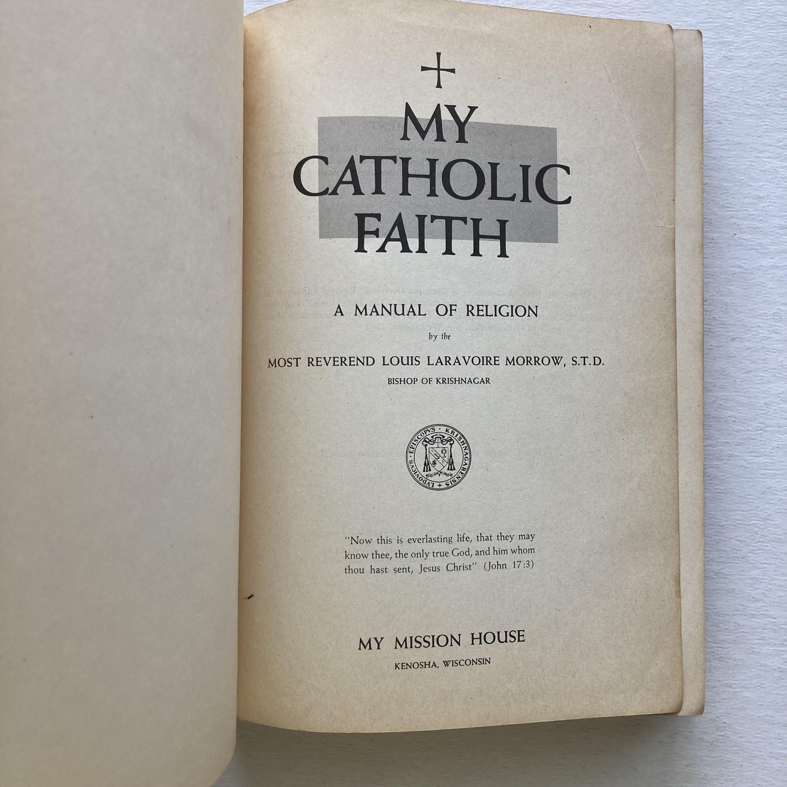Vintage 1959 My Catholic Faith Louis L. Morrow Brown Cloth HC Illus Catholicism