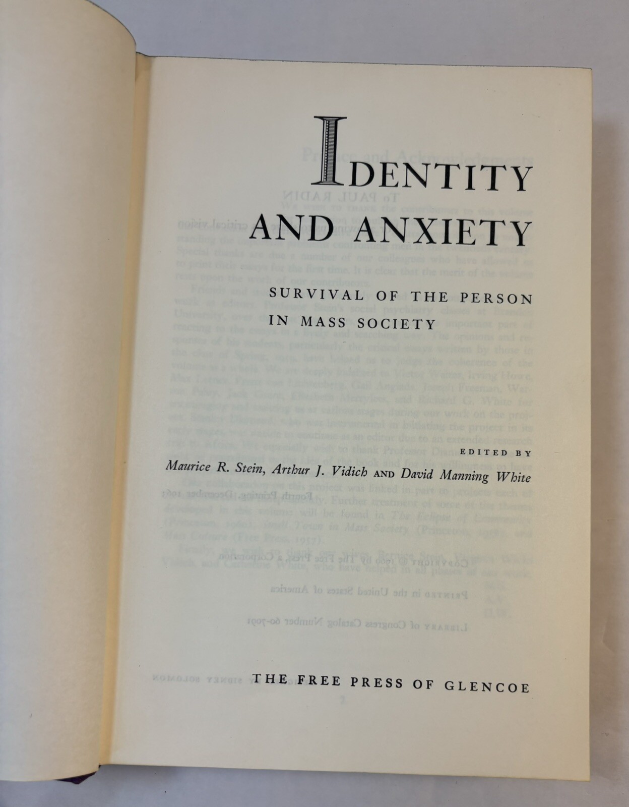 Identity And Anxiety Edited By Stein, Vidich & White 1963 4th Print HC w/ DJ