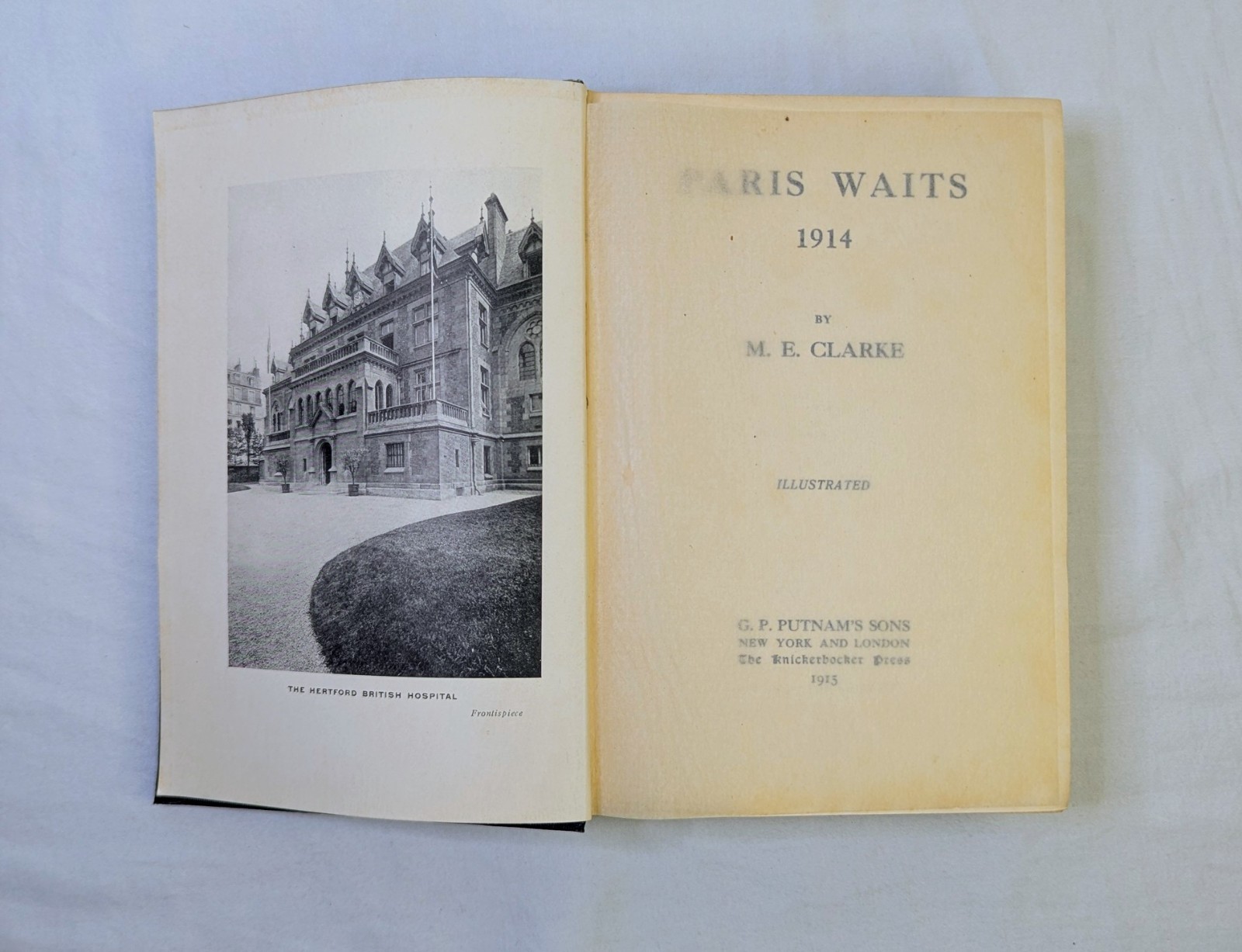 Paris Waits 1914 by M.E. Clarke 1915 Rare 1st Ed WWI History France War Account