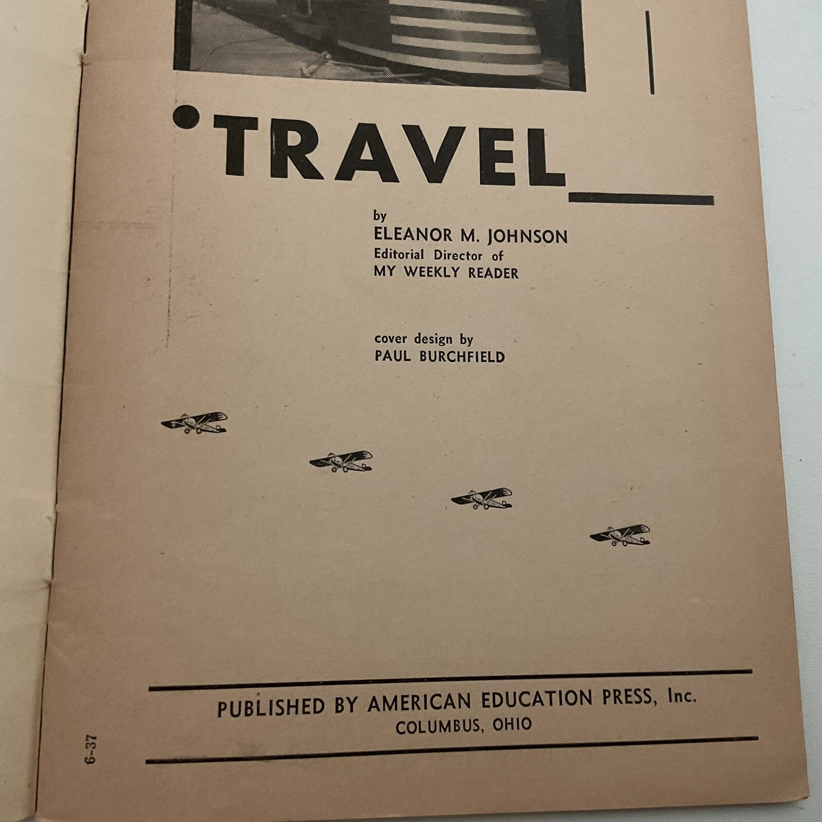 1936 Travel To The Trains /Eleanor M. Johnson Unit Study Book #101 PB ephemera