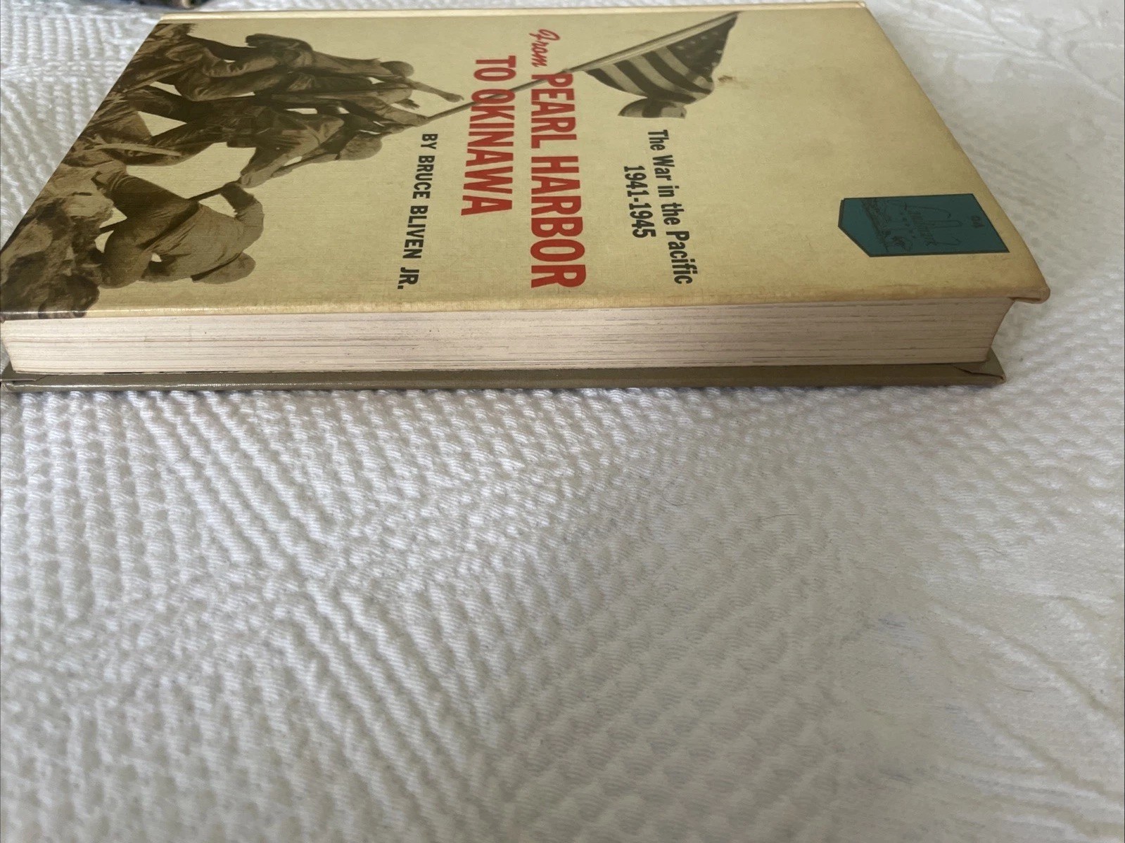 From Pearl Harbor to Okinawa Landmark Books by Bruce Bliven Jr. Hardcover 1960