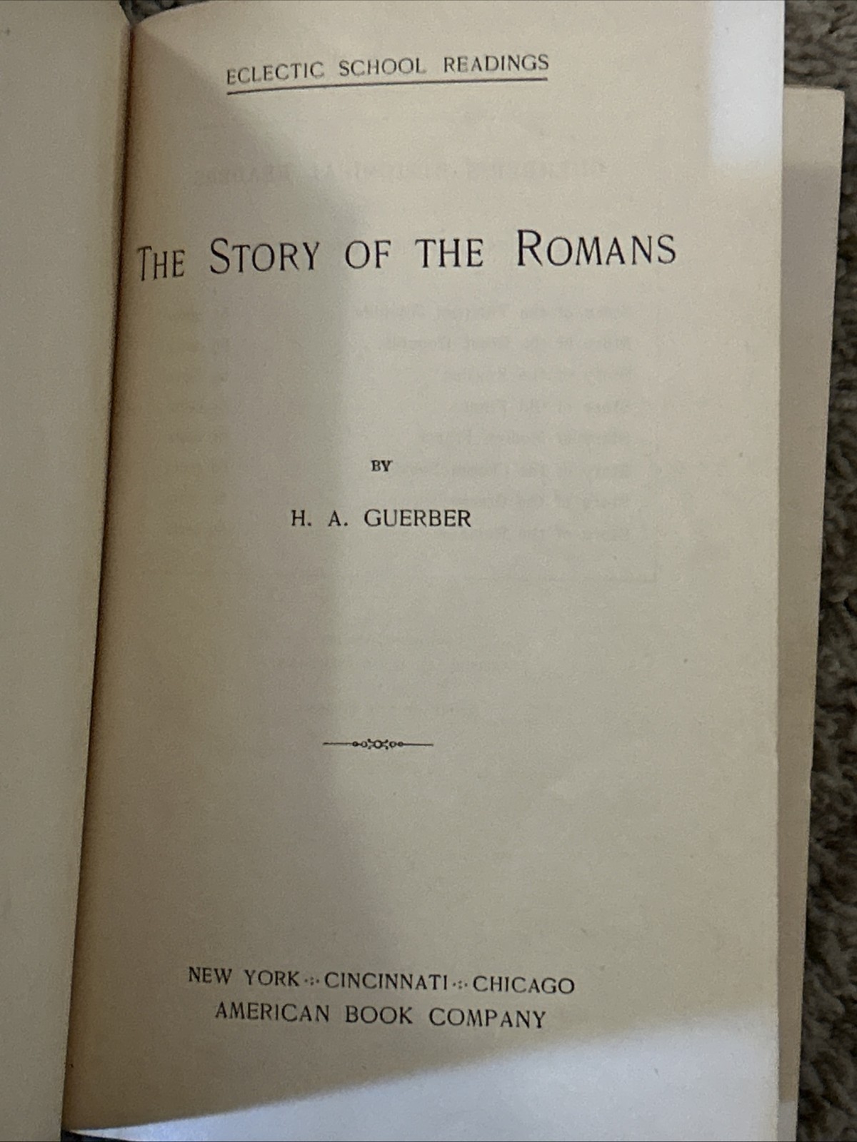 Vintage 1896 Hardback Book – The Story of the Romans – H A Guerber