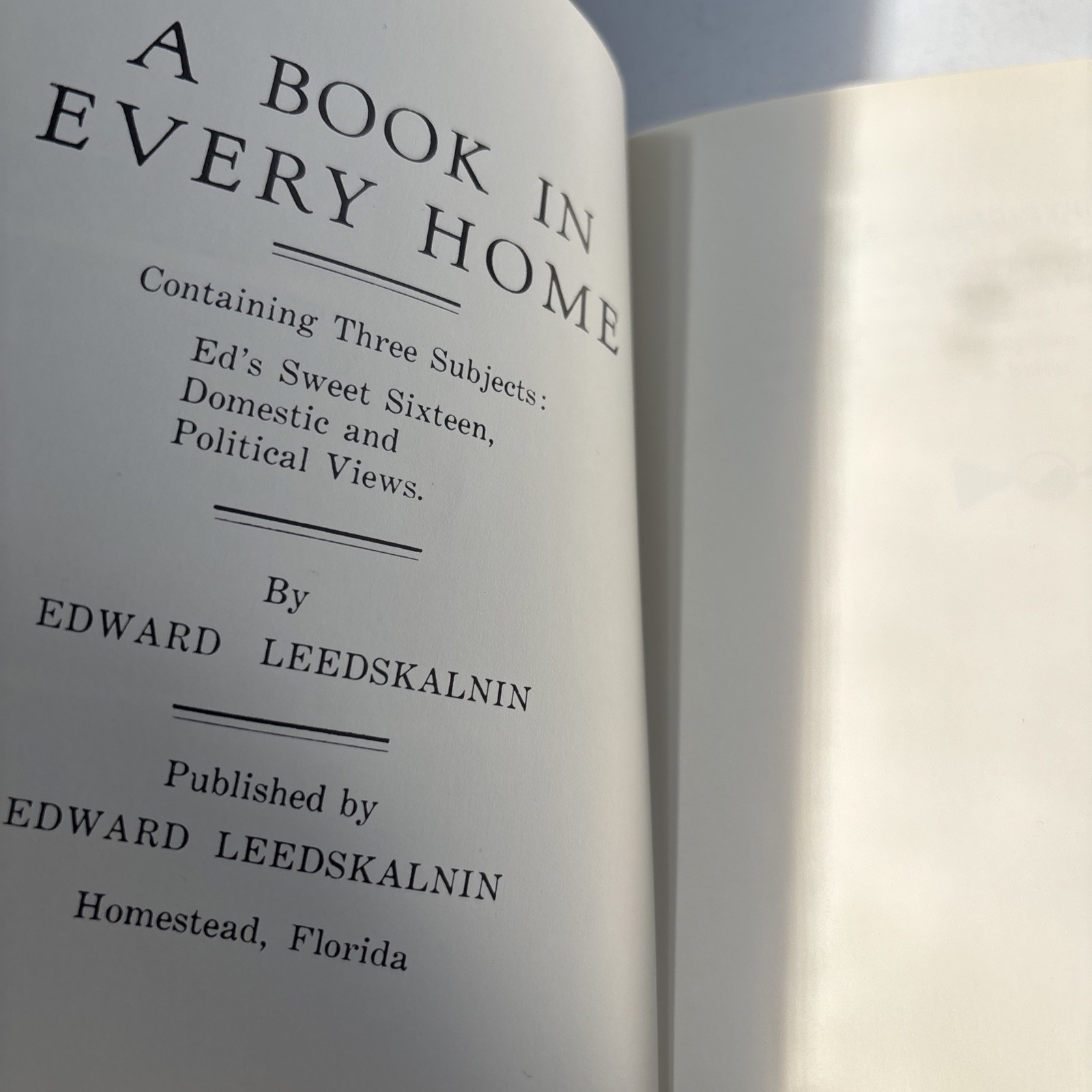 Edward Leedskalnin: A Book in Every Home Copyright 1936 Coral Castle, Florida