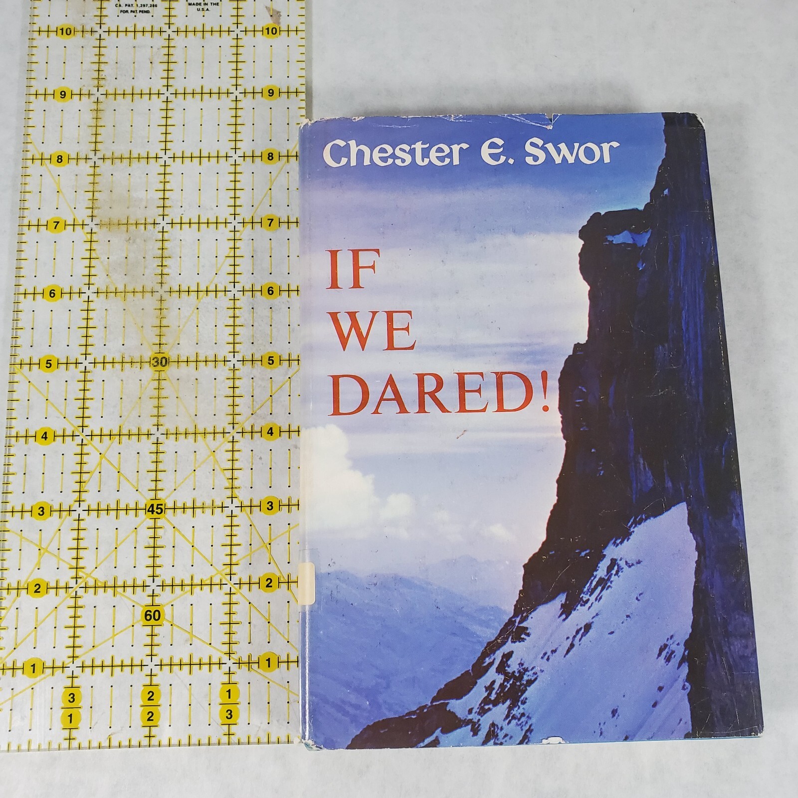If We Dared – 1961 Christian Hardcover w/ Dustjacket by Chester E. Swor
