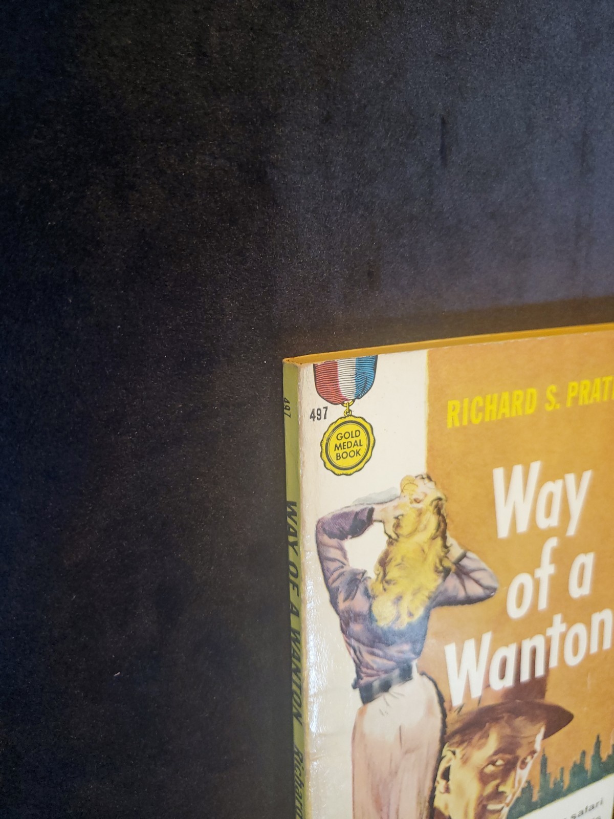 Way Of A Wanton by Richard S Prather 1957 Gold Medal 497 Pulp Hardboiled VG