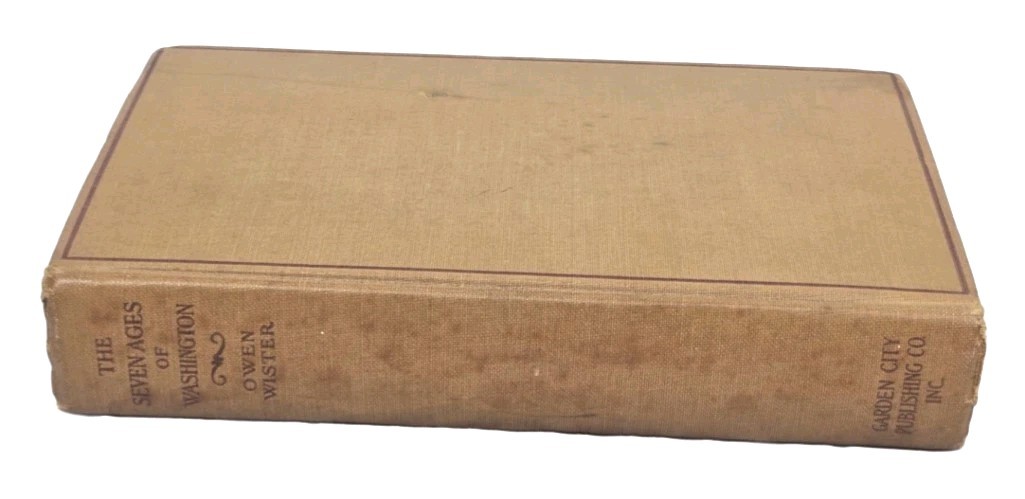 Vintage c. 1920s-30s The Seven Ages Of Washington HC Owen Wister | Biography