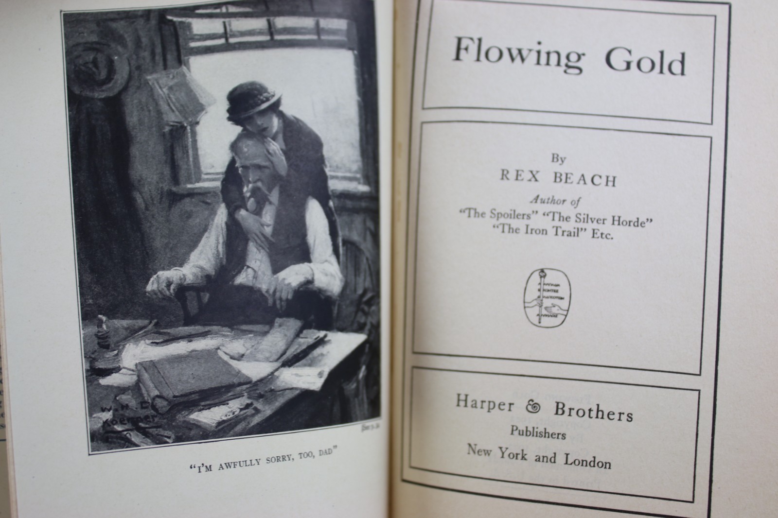 Flowing Gold by Rex Beach ~ 1922 Harper 1st Edition Dust Jacket