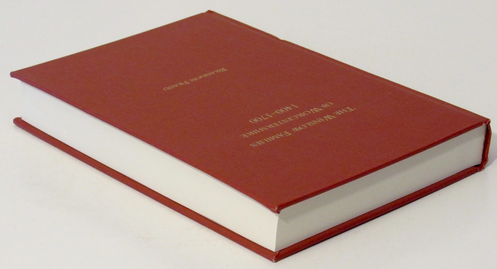 2009 The Winslow Families of Worcestershire 1400-1700 by Brandon Fradd