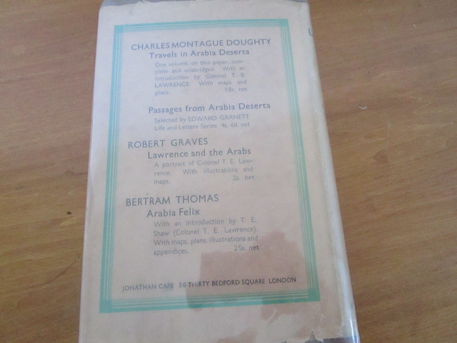 ‘T E Lawrence’ in Arabia and After by B H Liddell Hart 1934 HB
