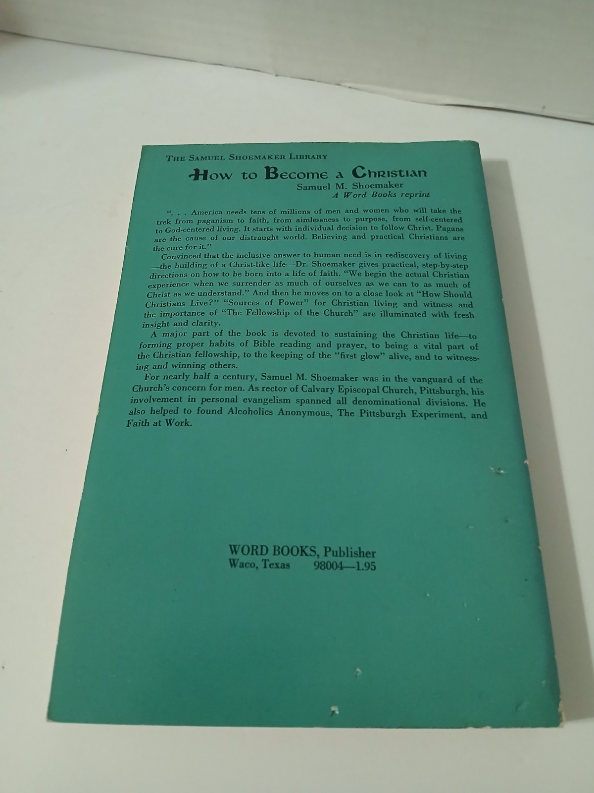 How To Become A Christian by Samuel M. Shoemaker Paperback 1953 Religious