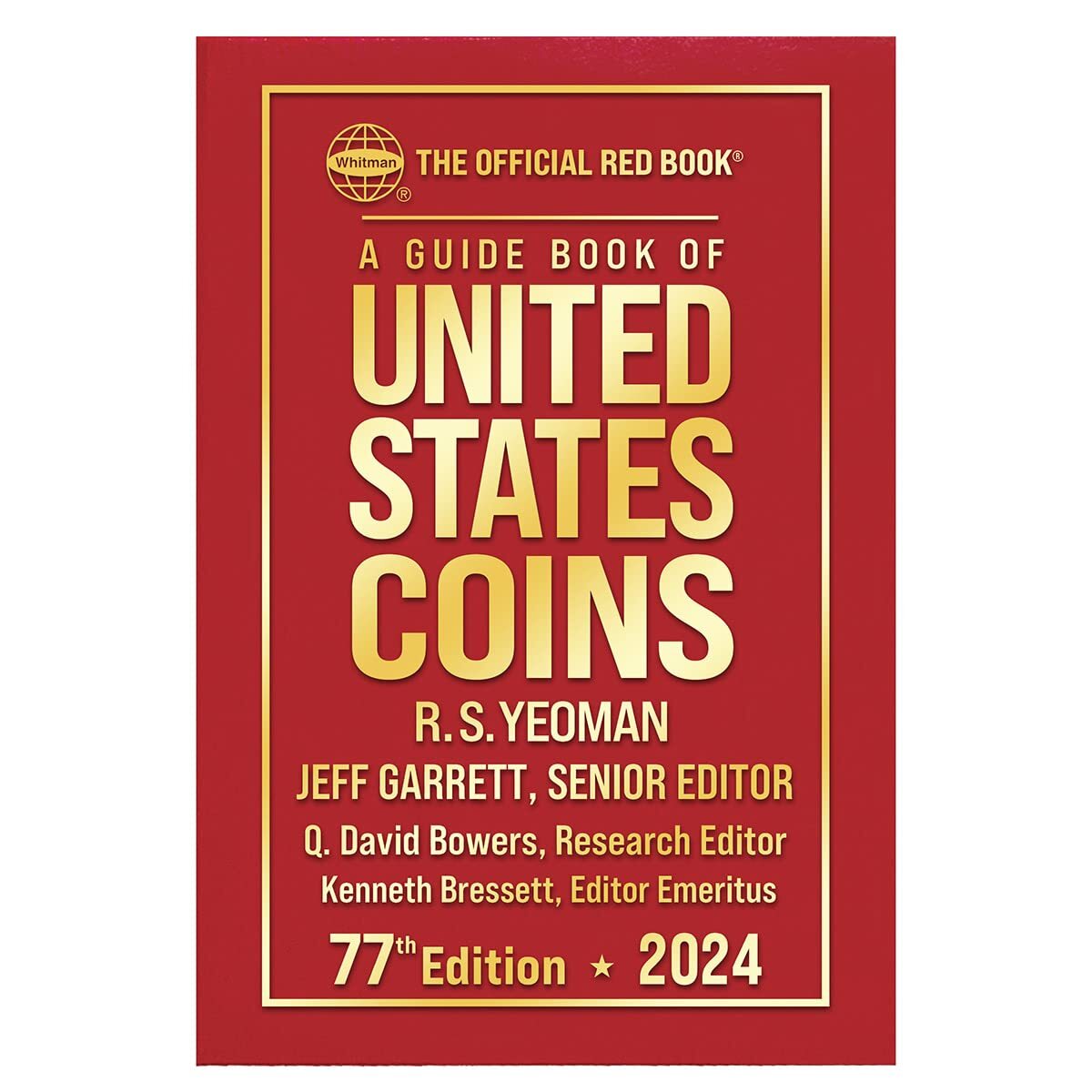 A Guide Book of United States Coins “Redbook” 2024 Hardcover by Jeff Garrett