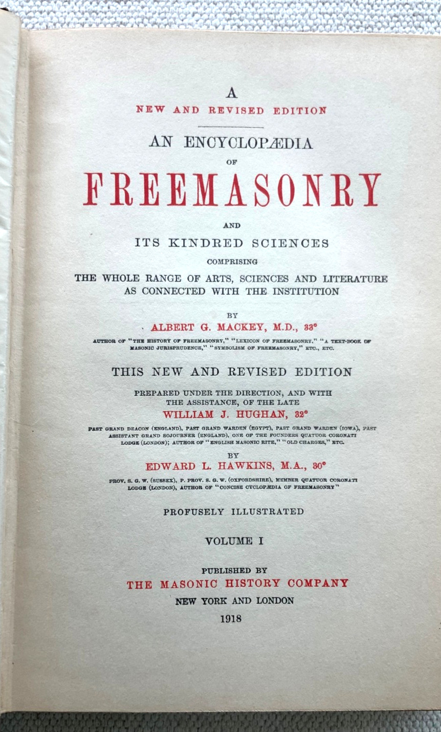 ENCYCLOPEDIA of FREE MASONRY (Volume 1) – Hardcover – 1918
