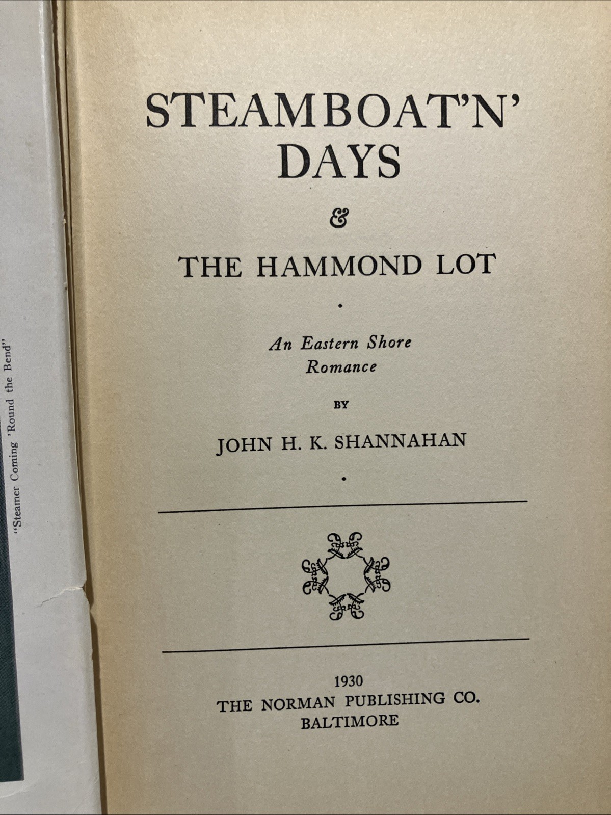 1930 Steamboat’n’ Days & The Hammond Lot An Eastern Shore Romance Shannahan